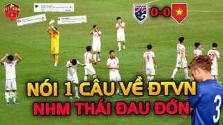 ĐTVN Hòa 0-0, CĐV ĐNA Nói Một Câu Chấn Động Toàn Bộ NHM Thái Lan Cảm Thấy Đau Đớn...