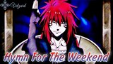 Tensei shitara Slime Datta Ken Season 2 Part 2「AMV」Hymn For The Weekend ᴴᴰ