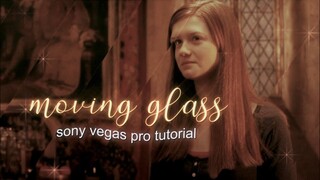 moving glass - vegas pro tutorial