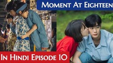 At Eighteen (Episode-10) (Urdu/Hindi Dubbed) Eng-Sub #1080p #kpop #Kdrama #PJKdrama #2023 #Bts