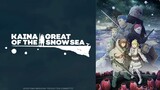 Kaina of the Great Snow Sea:Episode-07