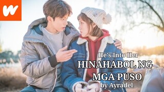 HE'S INTO HER WATTPAD NOVEL ORIGINAL SONG by Ayradel - Kim Bok Joo Weightlifting Fairy