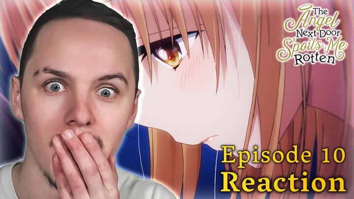 HE'S ABOUT TO FOLD!! | The Angel Next Door Spoils Me Rotten Episode 10 Reaction