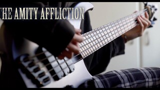 The Amity Affliction - ตลอดกาล เบส คัฟเวอร์