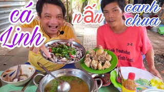 Cơm canh chua cá Linh quá đã lTâm Chè Vĩnh Long