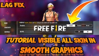 Fix Lag Free Fire How to Visible All Skin In Smooth graphics 1gb 2gb ram 90fps smooth graphics