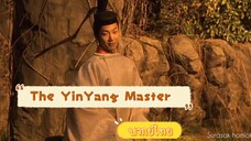 The YinYang Master/หยินหยาง ศึกมหาเวทย์สะท้านพิภพ