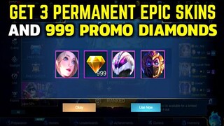 HOW TO GET 3 EPIC SKIN & 999 PROMO DIAMONDS FREE || MOBILE LEGENDS