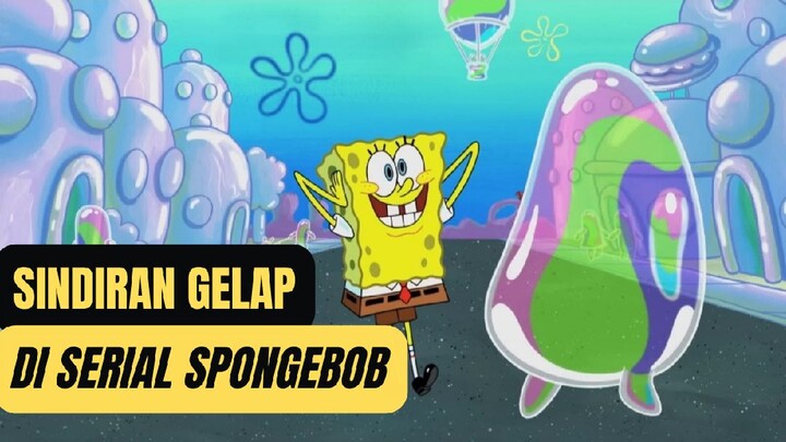 Sindiran Gelap Di Serial Spongebob Squarepants