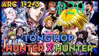 Tóm Tắt " Hunter X Hunter " | P20 | AL Anime