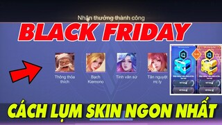 Tin Tức Liên Quân: Cách Hốt Nhiều Skin sự Kiện Black Friday Nhất có thể