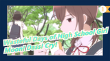 [Wasteful Days of High School Girl] Theme Song OP [Moon! Dass! Cry!]Full Version_A1