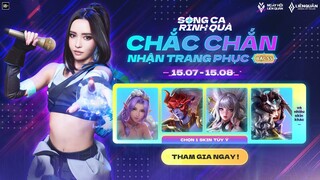 Hướng dẫn chơi sự kiện Song Ca Rinh Quà | Ngày Hội Liên Quân - Hè Chill Quà Chất