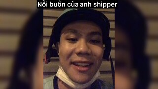 Nỗi buồn của anh shipper