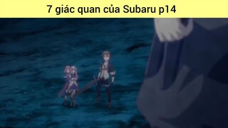 7 giác quan của Subaru p14