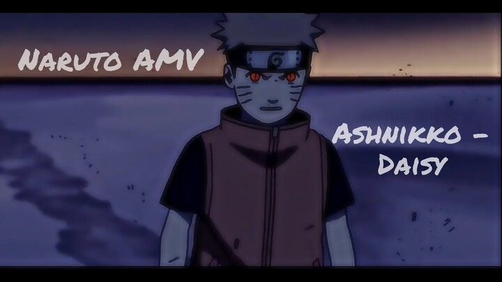 Naruto AMV - Ashinikko - Daisy