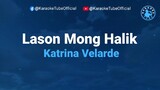 LASON MONG HALIK-by KATRIN VELARDE(karaoke version)