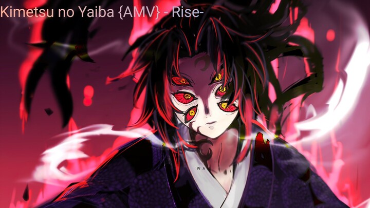 Kimetsu no Yaiba {AMV} - Rise-