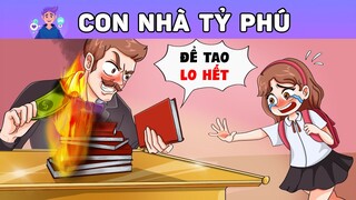 BỐ MẸ KHÔNG CHO TÔI ĐI HỌC VÌ NHÀ TÔI QUÁ GIÀU | Phim hoạt hình | Buôn Chuyện Quanh Ta #BCQT