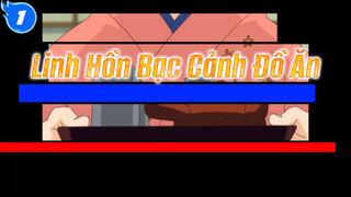Linh Hồn Bạc Cảnh Đồ Ăn_1