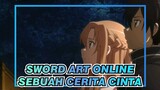 [Sword Art Online] Sebuah Cerita Cinta
