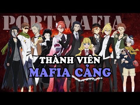 Những Thành Viên Của Mafia Cảng trong Văn Hào Lưu Lạc \ Bungou Stray Dogs