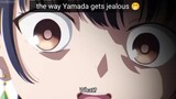 Yamada gets jealous