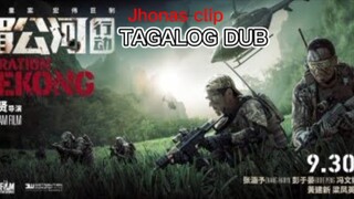 Operation mekong 2016 : action/adventure| TAGALOG DUBB..