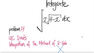 UC Davis #14: integral ∫x √(4-x) dx