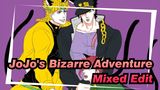 JoJo's Bizarre Adventure(1080P) Mixed Edit