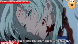 HAKKENDEN: TOUHOU HAKKEN IBUN SS2 EP 10 phần 2