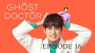 GHOST DOCTOR Episode 15 Tagalog Dub