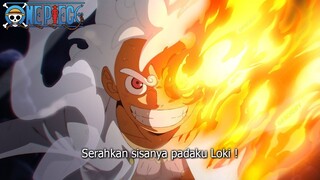 LUFFY MARAH! TERNYATA PANGERAN LOKI BERKORBAN DEMI ELBAF! SEMUANYA SUDAH TERBONGKAR
