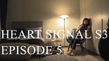 Heart Signal 3 EP.5