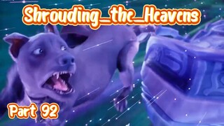 Shrouding_the_Heavens episode 92 subtitle Indonesia