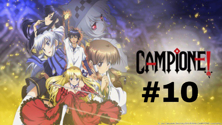 Campione!#10 ep1 Vietsub