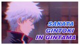 Prepare to fall in love with Sakata Gintoki | Gintama