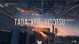 Tara Koe Hitotsu (lyrics)