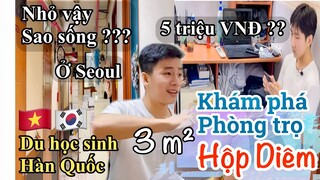 Khám phá PHÒNG TRỌ 3 mét vuông (Goshiwon) của Du học sinh HÀN QUỐC| Nhỏ như vậy thì sống ra sao ???