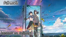 Suzume no tojimari full movie