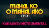 Mahal Ko O Mahal Ako - Kyla (Karaoke/Instrumental)