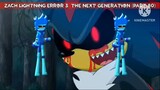 Zach Lightning Error 3: The Next Generation (Part 80)
