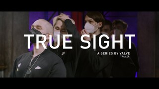 True Sight : The International 2021 Finals Trailer