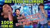 Mag Tsaga Ka Lamang (Parody Song) by MRV | Pilipinas Got Talent SPOOF VERSION/VIRAL PARODY