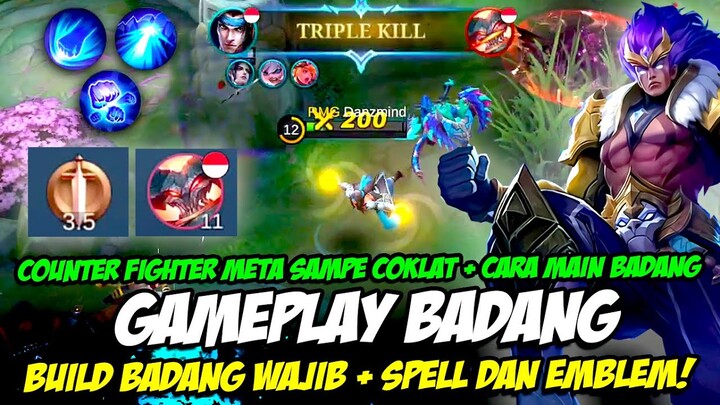 CARA MAIN BADANG EXP LANE VS FIGHTER META ❗ GAMEPLAY BADANG + SPELL & EMBLEM ❗ BUILD BADANG TERSAKIT