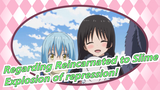 Regarding Reincarnated to Slime|[Rimuru]An explosion of repression to the extreme!