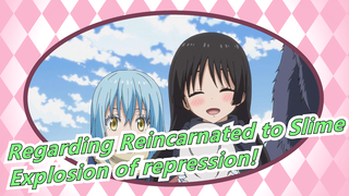 Regarding Reincarnated to Slime|[Rimuru]An explosion of repression to the extreme!