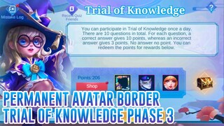 TRIAL OF KNOWLEDGE IS BACK | PERMANENT AVATAR BORDER, VALIR AND MIYA SKIN FOR FREE? - MOBILE LEGENDS