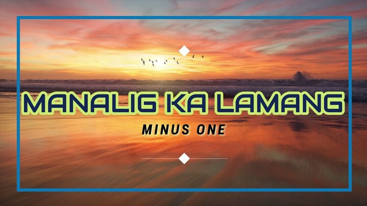 Manalig Ka Lamang (Instrumental) by Johnrey Omaña