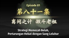 [Xianwu 81] Legend of Martial Immortal - Ep. 81 - Sub Indo